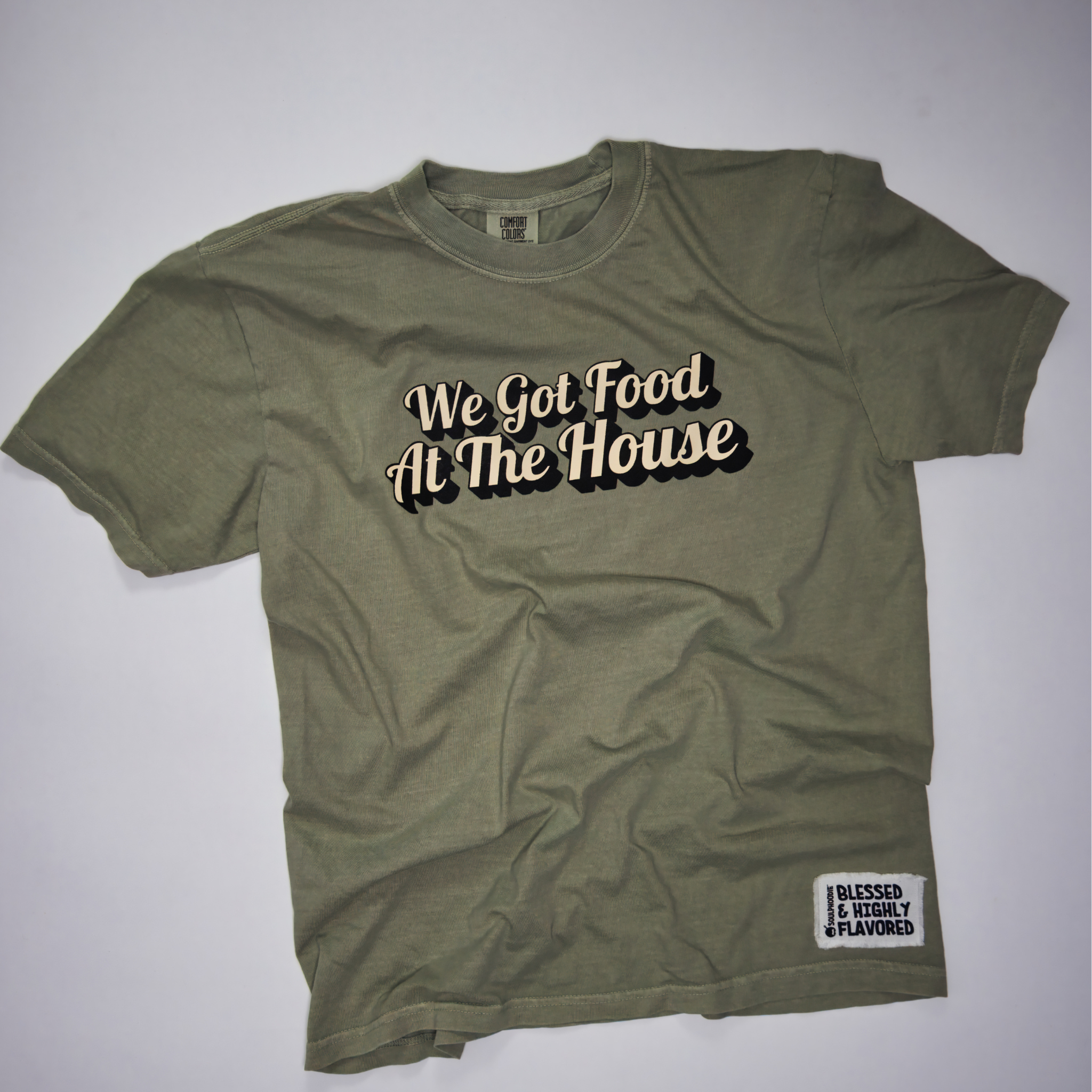 We Got Food At The House Tee – soulPhoodie