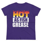 Women's Hot As Fish Grease Tee