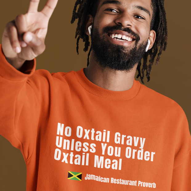 Jamaican Restaurant Proverb Crewneck Sweatshirt